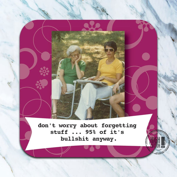 Forgetting Stuff Coaster