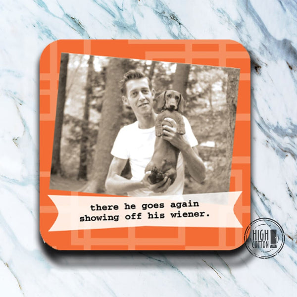 His Wiener Coaster